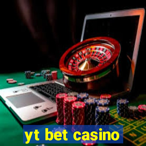 yt bet casino